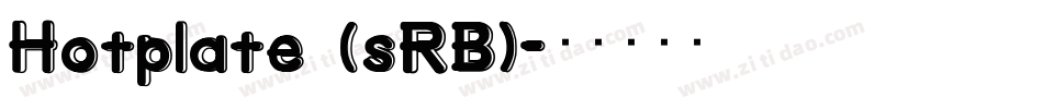 Hotplate (sRB)字体转换